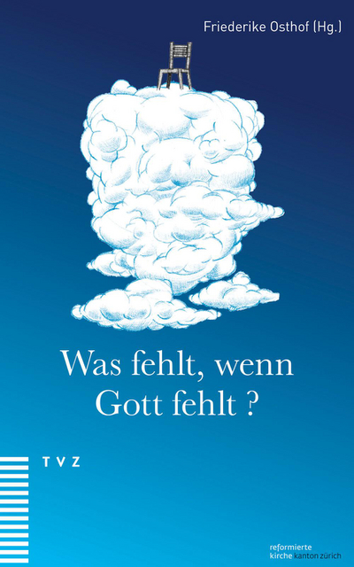 Cover zu Was fehlt, wenn Gott fehlt?