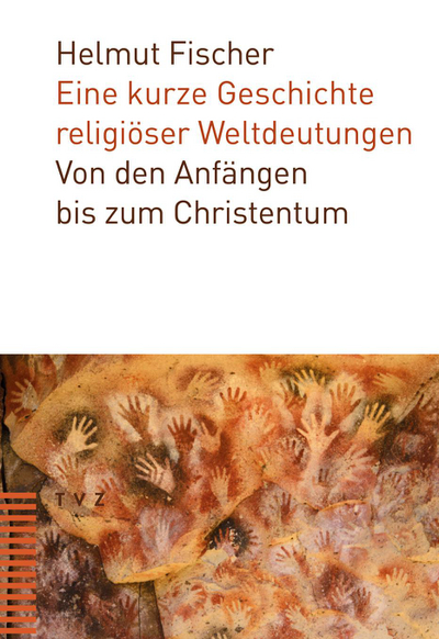 Cover Eine kurze Geschichte religiöser Weltdeutungen