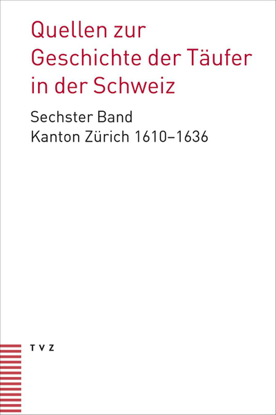 Cover zu Quellen zur Geschichte der Täufer in der Schweiz